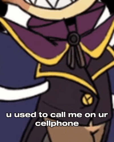 A Picture Of A Cartoon Character With The Words " U Used To Call Me On Ur Cellphone " GIF