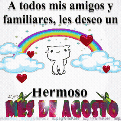 A Picture Of A Cat With A Rainbow And The Words " A Todos Mis Amigos Y Familiares Les Deseo Un " On It GIF