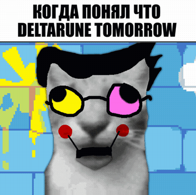 A Picture Of A Cat With Glasses And The Words Deltarune Tomorrow On The Bottom GIF