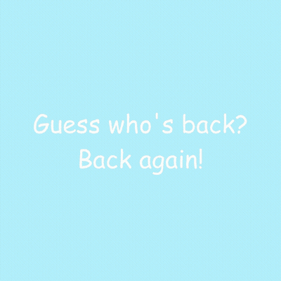 A Picture Of A Cat With The Words " Guess Who 'S Back Back Again " Below It GIF