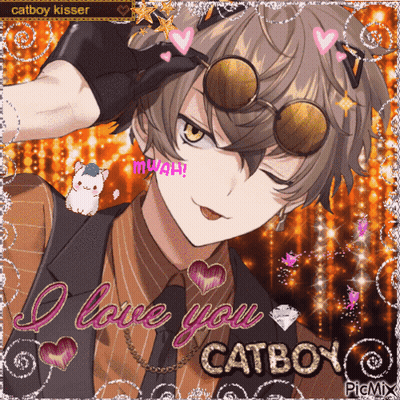 A Picture Of A Catboy With The Words " I Love You Catboy " GIF