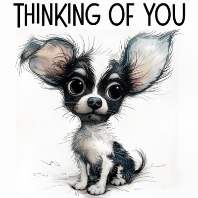 A Picture Of A Chihuahua Puppy With The Words " Thinking Of You " Below It GIF