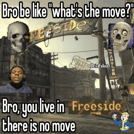 A Picture Of A City With The Words Bro Be Like What 'S The Move Bro You Live In Freeside There Is No Move GIF