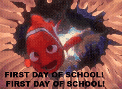 A Picture Of A Clown Fish With The Words " First Day Of School " Below It GIF