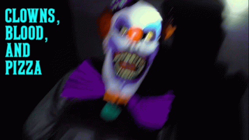 A Picture Of A Clown With The Words Clowns Blood And Pizza Above It GIF