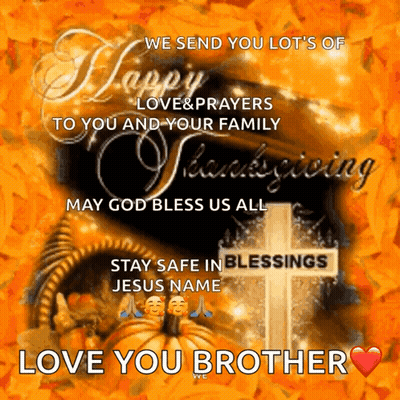 A Picture Of A Cornucopia And A Cross That Says Happy Thanksgiving May God Bless Us All Stay Safe In Blessings Love You  GIF