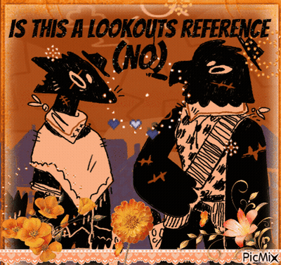 A Picture Of A Couple Of Birds With The Caption Is This A Lookouts Reference GIF