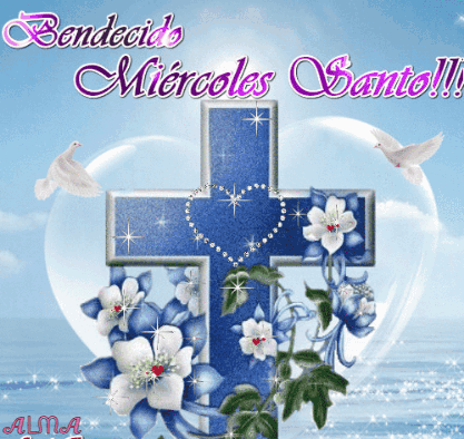 A Picture Of A Cross With Flowers And The Words Bendido Miercoles Santos GIF