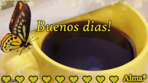 A Picture Of A Cup Of Coffee With The Words Buenos Dias GIF