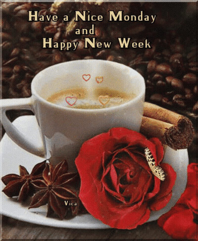 A Picture Of A Cup Of Coffee With The Words Have A Nice Monday And Happy New Week Written On It GIF