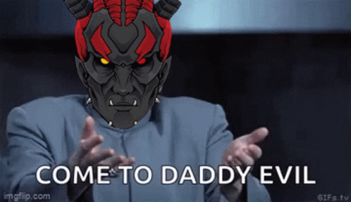A Picture Of A Demon With The Words Come To Daddy Evil On The Bottom GIF