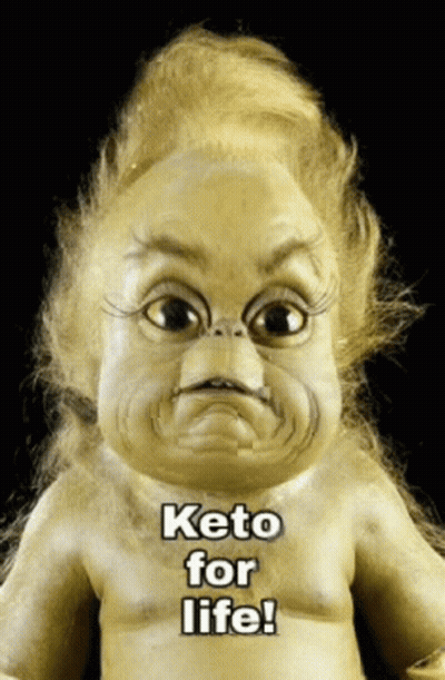 A Picture Of A Doll With The Words Keto For Life Written On It GIF