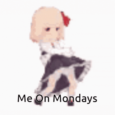 A Picture Of A Doll With The Words Me On Mondays Written On It GIF