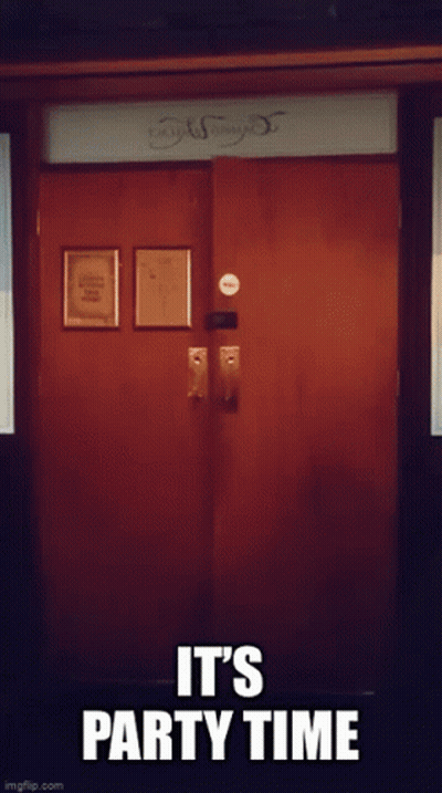 A Picture Of A Door That Says It 'S Party Time On It GIF