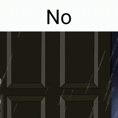 A Picture Of A Door With The Word No On It GIF