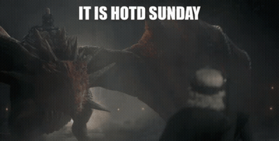 A Picture Of A Dragon With The Words It Is Hotd Sunday Below It GIF