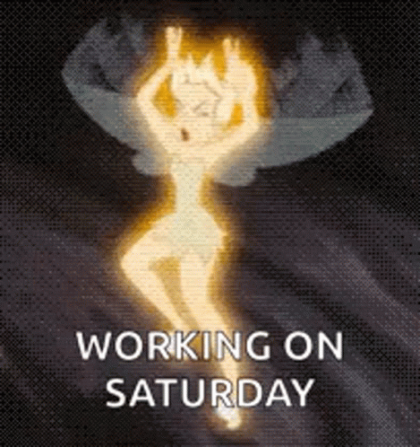 A Picture Of A Fairy With The Words `` Working On Saturday '' Written Below It . GIF