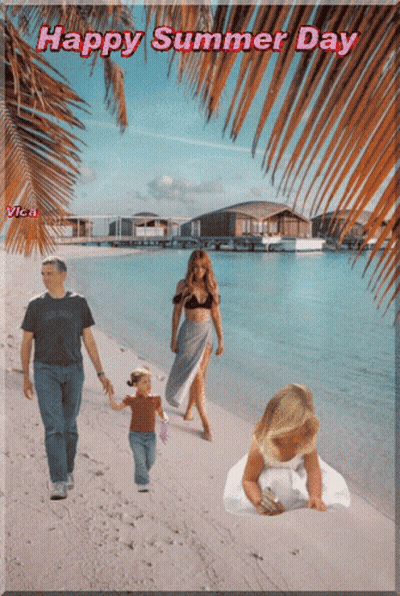 A Picture Of A Family Walking On The Beach With The Words Happy Summer Day GIF