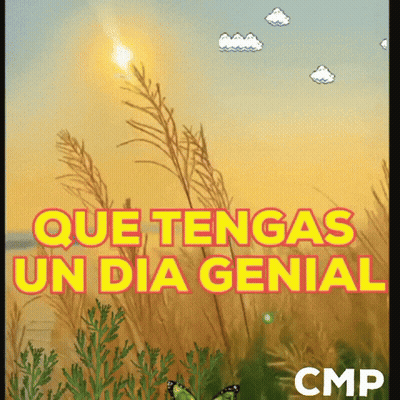 a picture of a field with the words que tengas un dia genial written on it