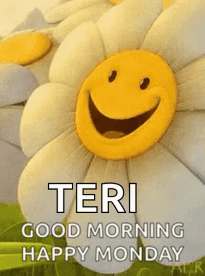 A Picture Of A Flower With A Smiley Face And The Words " Teri Good Morning Happy Monday " On It GIF