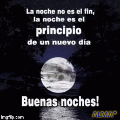 A Picture Of A Full Moon With The Words " Buenas Noches " On The Bottom GIF