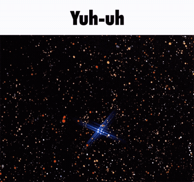 A Picture Of A Galaxy With The Word Yuh-Uh On The Bottom GIF