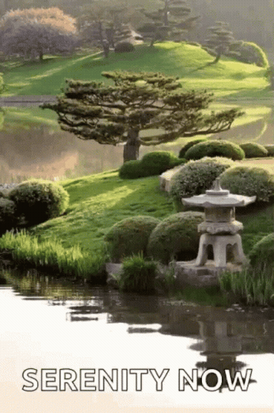 A Picture Of A Garden With Trees And A Pond With The Words Serenity Now On The Bottom . GIF