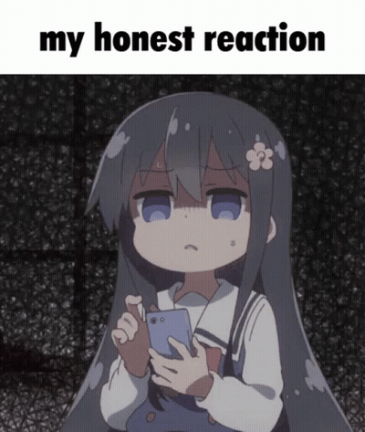A Picture Of A Girl Holding A Cell Phone With The Words My Honest Reaction Below Her GIF