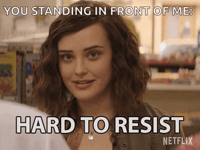 A Picture Of A Girl With A Caption That Says " You Standing In Front Of Me Hard To Resist Netflix " GIF