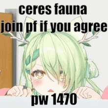 A Picture Of A Girl With Antlers And The Words Ceres Fauna Join Pf If You Agree Pw 1470 On The Bottom GIF