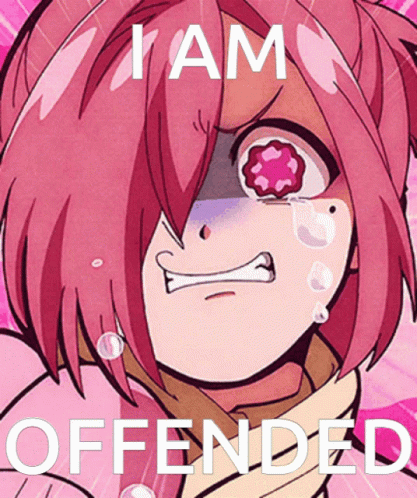 A Picture Of A Girl With Pink Hair And The Words I Am Offended On The Bottom GIF