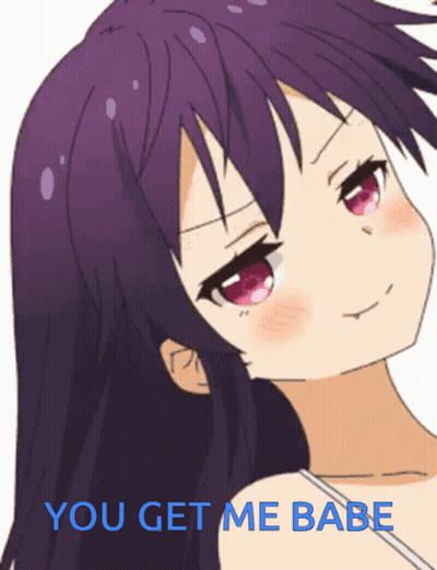 A Picture Of A Girl With Purple Hair And The Words " You Get Me Babe " Below Her GIF