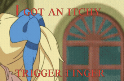 A Picture Of A Girl With The Words I Got An Itchy Trigger Finger GIF