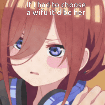 A Picture Of A Girl With The Words If I Had To Choose A Waifu It 'D Be Her GIF