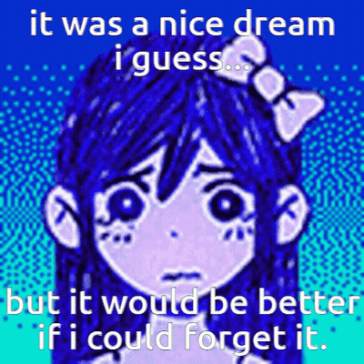A Picture Of A Girl With The Words " It Was A Nice Dream I Guess ... " GIF
