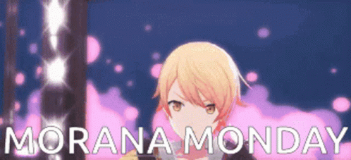A Picture Of A Girl With The Words Morana Monday On The Bottom GIF