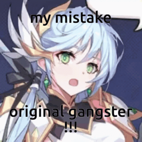 A Picture Of A Girl With The Words `` My Mistake Original Gangster '' Written On It . GIF