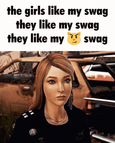 A Picture Of A Girl With The Words The Girls Like My Swag They Like My Swag They Like My Swag GIF