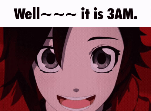 A Picture Of A Girl With The Words " Well It Is 3Am " GIF