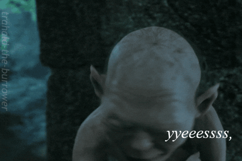 A Picture Of A Goblin With The Words Yyeeesssss Precious On It GIF