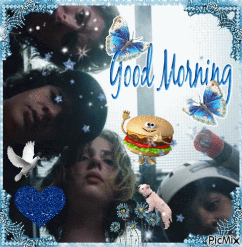 A Picture Of A Group Of People With A Hamburger And Butterflies And The Words Good Morning GIF