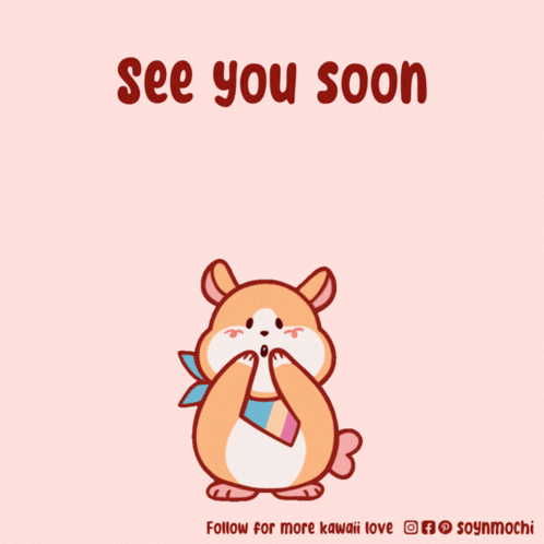 A Picture Of A Hamster Surrounded By Pink Hearts With The Words See You Soon Below It GIF
