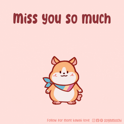 A Picture Of A Hamster With The Words " Miss You So Much " On It GIF