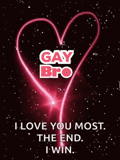 A Picture Of A Heart With The Words Gay Bro On It GIF