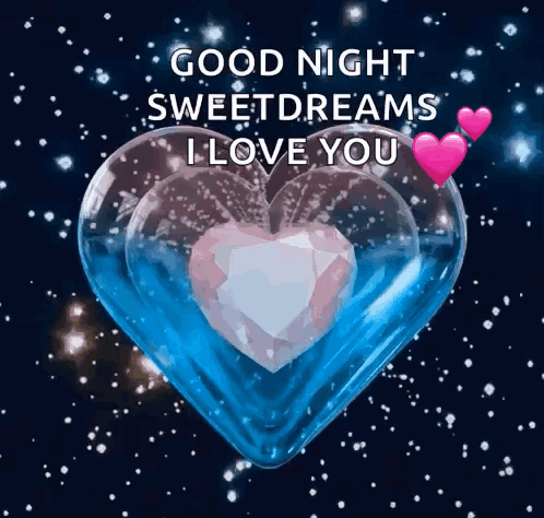 A Picture Of A Heart With The Words Good Night Sweet Dreams I Love You GIF