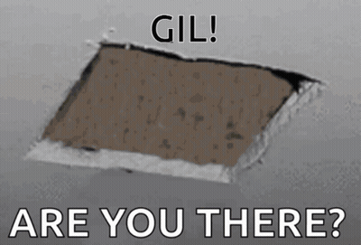 A Picture Of A Hole In A Wall With A Caption That Says " Gil Are You There " GIF