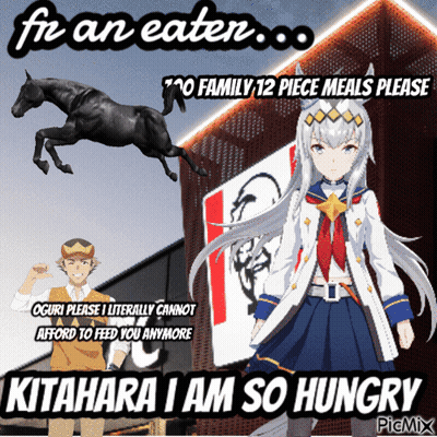 A Picture Of A Horse And A Girl With The Words " Kitahara I Am So Hungry " At The Bottom GIF