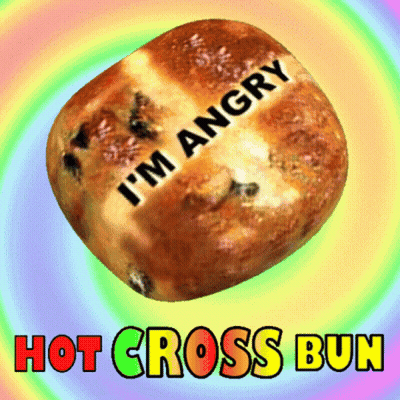A Picture Of A Hot Cross Bun That Says I 'M Angry GIF