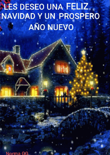 A Picture Of A House And A Christmas Tree With The Words Les Deseo Una Feliz Navidad Y Un Prospero Ano Nuevo Below GIF