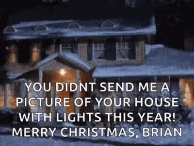 A Picture Of A House Covered In Snow With The Words `` You Didnt Send Me A Picture Of Your House GIF